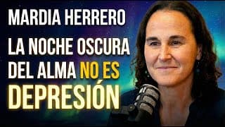 Mardía Herrero - La noche oscura del alma NO es depresión